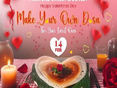 Make Your Own Dosa - Valentine's Special